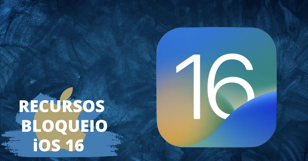 Como acionar o Bloqueio iOS 16